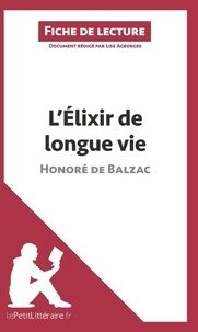 Honoré de Balzac - L'élixir de longue vie.