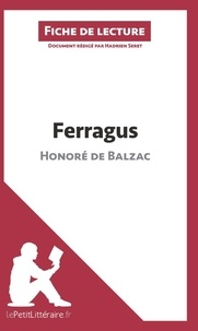 Hadrien Seret - Ferragus d'Honoré de Balzac - Fiche de lecture.