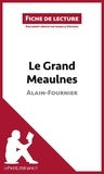 Isabelle Defossa - Le grand Meaulnes de Alain-Fournier - Fiche de lecture.