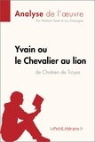 Hadrien Seret - Yvain ou le chevalier au lion de Chrétien de Troyes - Fiche de lecture.