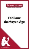 Béatrice Faure - Fabliaux du Moyen Age - Fiche de lecture.