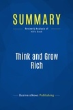 Publishing Businessnews - Summary: Think and Grow Rich - Review and Analysis of Hill's Book.