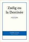  Voltaire - Zadig ou La destinée - Suivi de Micromégas.
