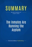  BusinessNews Publishing - Summary : The Inmates Are Running the Asylum - Review and Analysis of Cooper's Book.