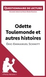 Marie-Hélène Maudoux - Odette Toulemonde et autres histoires d'Eric-Emmanuel Schmitt - Questionnaire de lecture.
