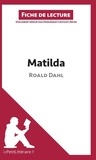 Dominique Coutant-Defer - Matilda de Roald Dahl - Fiche de lecture.