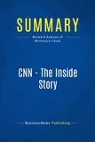 Publishing Businessnews - Summary: CNN - The Inside Story - Review and Analysis of Whittemore's Book.