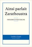 Friedrich Nietzsche - Ainsi parlait Zarathoustra.