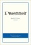 Emile Zola - L'Assommoir.