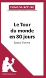 Dominique Coutant-Defer - Le Tour du monde en quatre-vingt jours de Jules Verne (fiche de lecture).