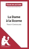 Noémi Pineau - La dame à la licorne de Tracy Chevalier - Fiche de lecture.
