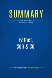 Publishing Businessnews - Summary: Father, Son & Co. - Review and Analysis of Watson Jr.'s Book.