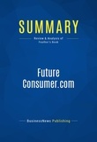 Publishing Businessnews - Summary: FutureConsumer.com - Review and Analysis of Feather's Book.