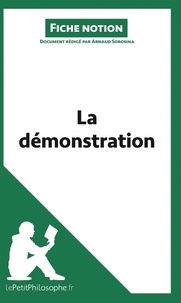 Arnaud Sorosina - La démonstration (fiche notion) - Comprendre la philosophie.