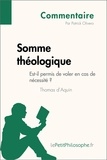 Patrick Olivero - Somme théologique de Thomas d'Aquin - Est-il permis de voler en cas de nécessité ? (commentaire).