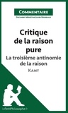 Julien Bourbiaux - Critique de la raison pure de Kant - La troisième antinomie de la raison (commentaire).