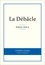 Emile Zola - La Débâcle.