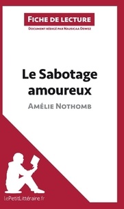 Nausicaa Dewez - Le sabotage amoureux d'Amélie Nothomb - Fiche de lecture.