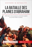 Guillaume Henn - La bataille des plaines d'Abraham - L'Angleterre menée par James Wolfe aux portes de Québec.