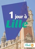 François Héliodore et Gwenaëlle de Spa - 1 jour à Lille - Des cartes, des bons plans et les itinéraires indispensables.