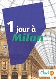 Cécile Cavaleri - 1 jour à Milan - Un guide touristique avec des cartes, des bons plans et les itinéraires indispensables.