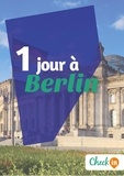 Léa Lescure - 1 jour à Berlin - Un guide touristique avec des cartes, des bons plans et les itinéraires indispensables.