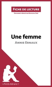 Natacha Cerf - Une femme d'Annie Ernaux (fiche de lecture).