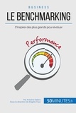 Antoine Delers - Le benchmarking et les best practices - Se mesurer aux grands pour s'en inspirer.