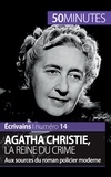 Julie Pihard - Agatha Christie, la reine du crime - Aux sources du roman policier moderne.
