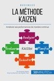 Antoine Delers - La philosophie du Kaizen ou l'amélioration continue - Un petit pas pour l'employé, un bond en avant pour la société.