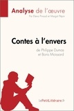 Philippe Dumas et Boris Moissard - Contes à l'envers.