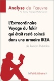 Tommy Thiange - L'extraordinaire voyage du fakir qui était resté coincé dans une armoire Ikea.