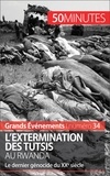 Jonathan Duhoux - L'extermination des Tutsis au Rwanda - Le dernier génocide du XXe siècle.