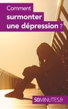 Aurélie Cosyns - Comment surmonter une dépression ?.