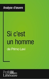 Primo Levi - Si c'est un homme.