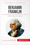 Cédric Leloup - Benjamin Franklin et la révolution américaine - Le Père fondateur des États-Unis.