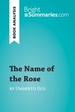 Summaries Bright - BrightSummaries.com  : The Name of the Rose by Umberto Eco (Book Analysis) - Detailed Summary, Analysis and Reading Guide.