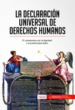  50Minutos - Historia  : La Declaración Universal de Derechos Humanos - El compromiso por la dignidad y la justicia para todos.