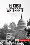  50Minutos - Historia  : El caso Watergate - El escándalo que provocó la caída de Nixon.