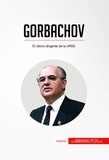  50Minutos - Historia  : Gorbachov - El último dirigente de la URSS.