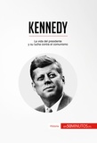  50Minutos - Kennedy - La vida del presidente y su lucha contra el comunismo.