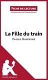 Eléonore Quinaux - La fille du train de Paula Hawkins - Résumé complet et analyse détaillée de l'oeuvre.