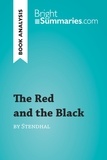 Summaries Bright - BrightSummaries.com  : The Red and the Black by Stendhal (Book Analysis) - Detailed Summary, Analysis and Reading Guide.