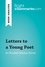 Summaries Bright - BrightSummaries.com  : Letters to a Young Poet by Rainer Maria Rilke (Book Analysis) - Detailed Summary, Analysis and Reading Guide.