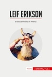  50Minutos - Historia  : Leif Erikson - El descubrimiento de América.