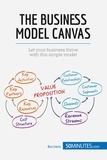  50Minutes - The Business Model Canvas - Let your business thrive with this simple model.