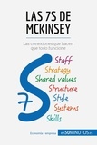  50Minutos - Gestión y Marketing  : Las 7S de McKinsey - Las conexiones que hacen que todo funcione.