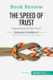  50Minutes - Book Review  : Book Review: The Speed of Trust by Stephen M.R. Covey - Understanding the power of trust.