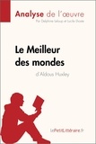 Delphine Leloup et Lucile Lhoste - Le Meilleur des mondes d'Aldous Huxley.