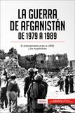  50Minutos - Historia  : La guerra de Afganistán de 1979 a 1989 - El enfrentamiento entre la URSS y los muyahidines.